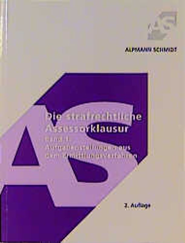 Die strafrechtliche Assessorklausur