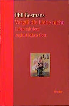 Vergiss die Liebe nicht