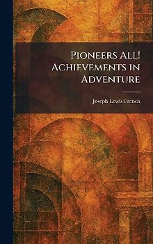 Pioneers All! Achievements in Adventure