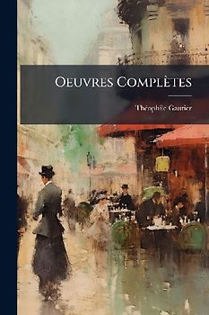 Oeuvres Complètes