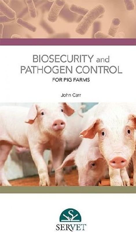 Biosecurity and Pathogen Control for Pig Farms