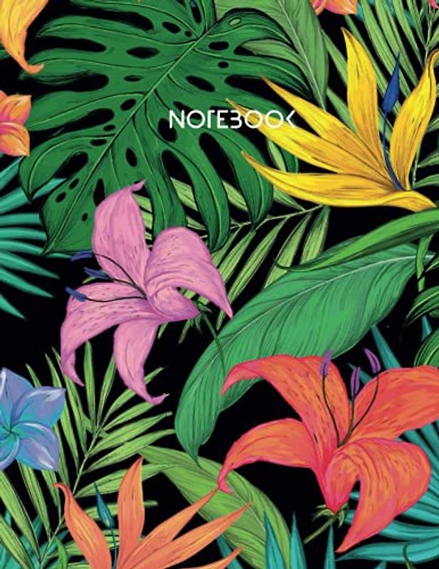 Tropical Floral Notebook PAPERBACK - Size (8.5 x 11 inches) 120 Pages: Lined Paper: Journal for writing notes, feelings, notes, self care routine, ... and spirituality (Floral Notebooks Lined)