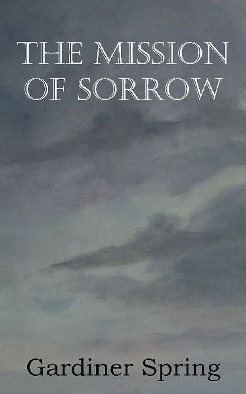The Mission of Sorrow