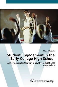 Student Engagement in the Early College High School