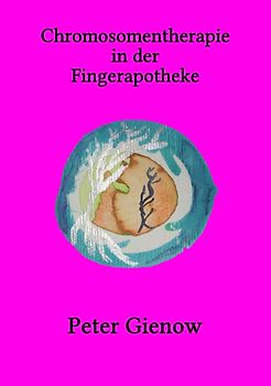 Chromosomentherapie in der Fingerapotheke