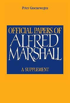 Official Papers of Alfred Marshall