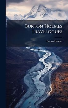 Burton Holmes Travelogues