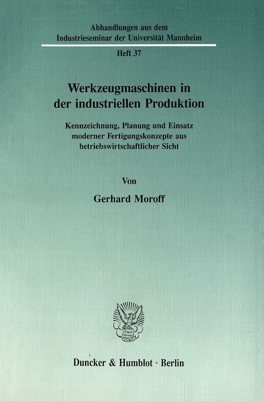 Werkzeugmaschinen in der industriellen Produktion.