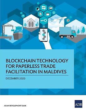Blockchain Technology for Paperless Trade Facilitation in Maldives