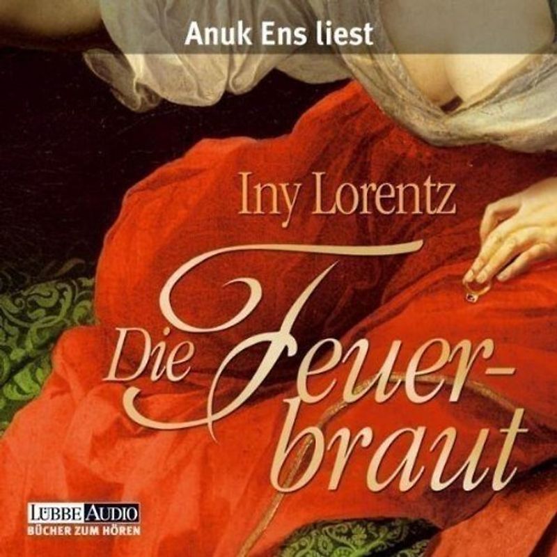 Iny Lorentz - Die Feuerbraut