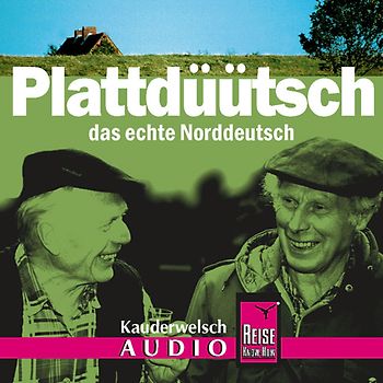 Reise Know-How Kauderwelsch AUDIO Plattdüütsch (Audio-CD)