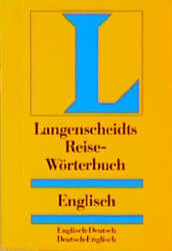 Langenscheidt Reisewörterbücher. Fremdsprache-Deutsch und Deutsch-Fremdsprache.... Englisch