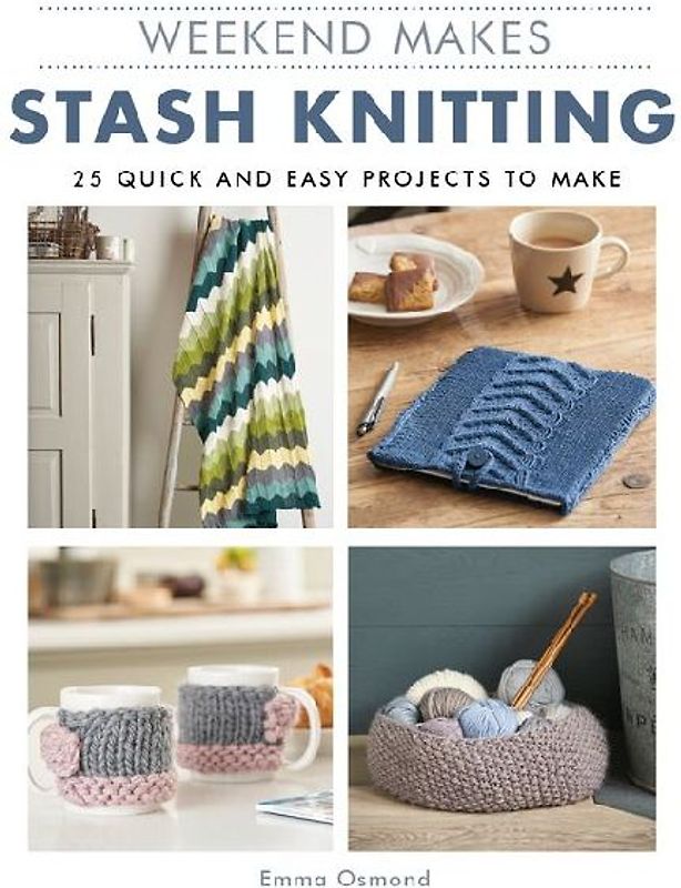 Weekend Makes: Stash Knitting