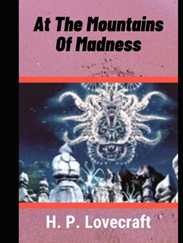 At The Mountains Of Madness
