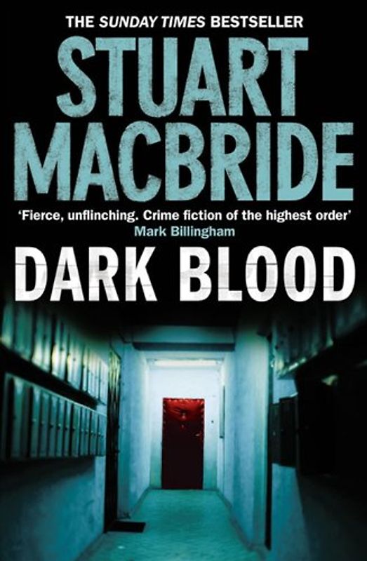 Dark Blood (Logan McRae) - Stuart MacBride