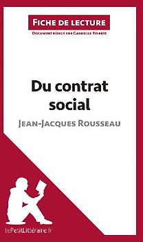 Du contrat social de Jean-Jacques Rousseau (Fiche de lecture)