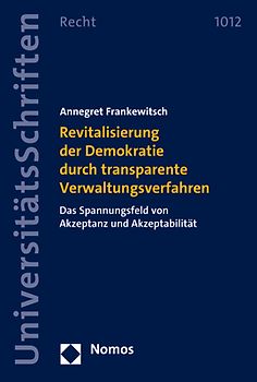 Revitalisierung der Demokratie durch transparente Verwaltungsverfahren
