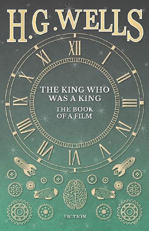 The King Who Was a King - The Book of a Film