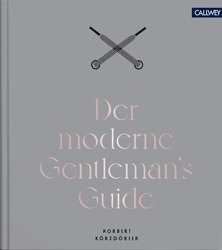 Der moderne Gentleman`s Guide