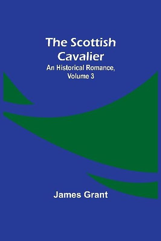 The Scottish Cavalier