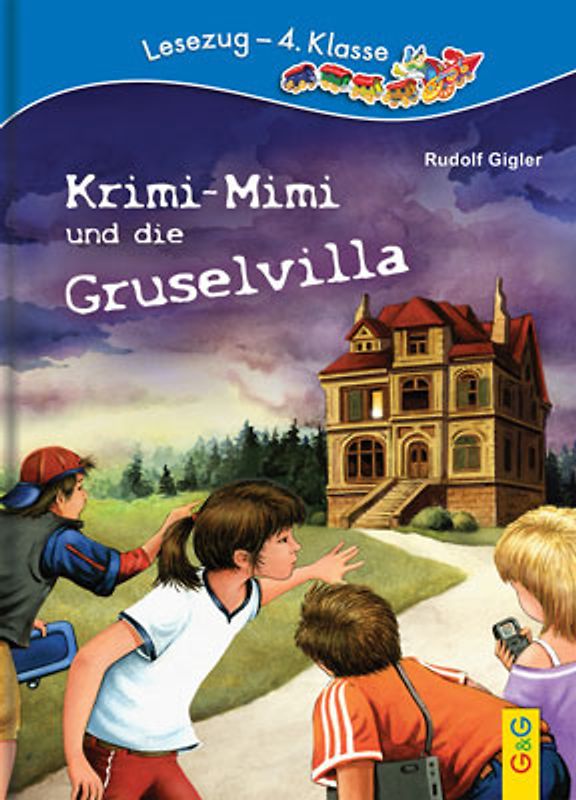 LESEZUG/4. Klasse: Krimi-Mimi und die Gruselvilla