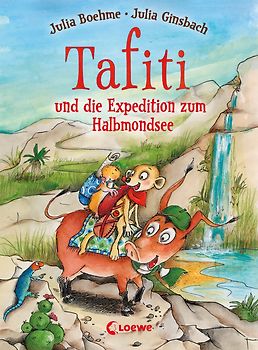 Tafiti und die Expedition zum Halbmondsee (Band 18)