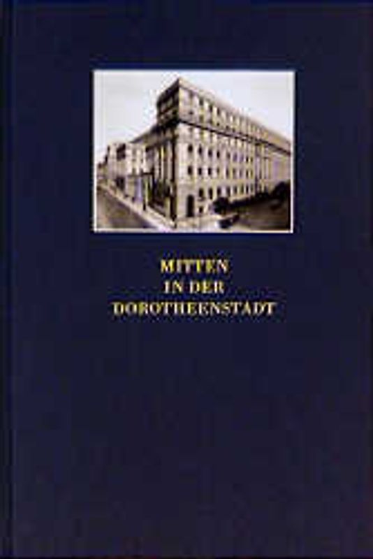 Mitten in der Dorotheenstadt. Das Charlotten Palais in der Charlottenstr. 35/36