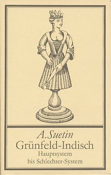 Grünfeld-Indisch. Hauptsystem bis Schlechter-System. Moderne Eröffungstheorie