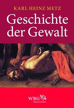Geschichte der Gewalt