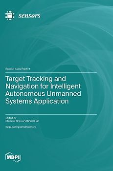 Target Tracking and Navigation for Intelligent Autonomous Unmanned Systems Application