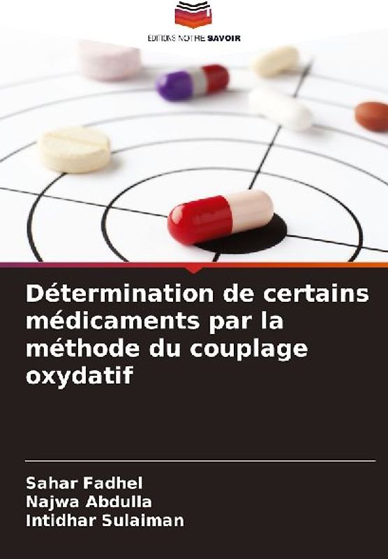 Détermination de certains médicaments par la méthode du couplage oxydatif