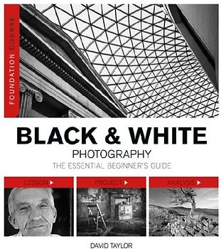 Foundation Course: Black & White Photography