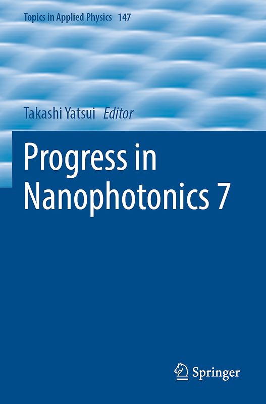 Progress in Nanophotonics 7