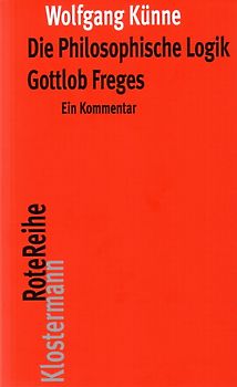 Die Philosophische Logik Gottlob Freges