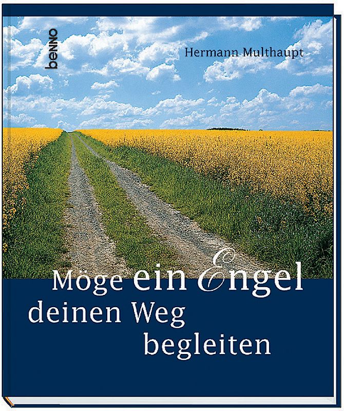 Möge ein Engel deinen Weg begleiten
