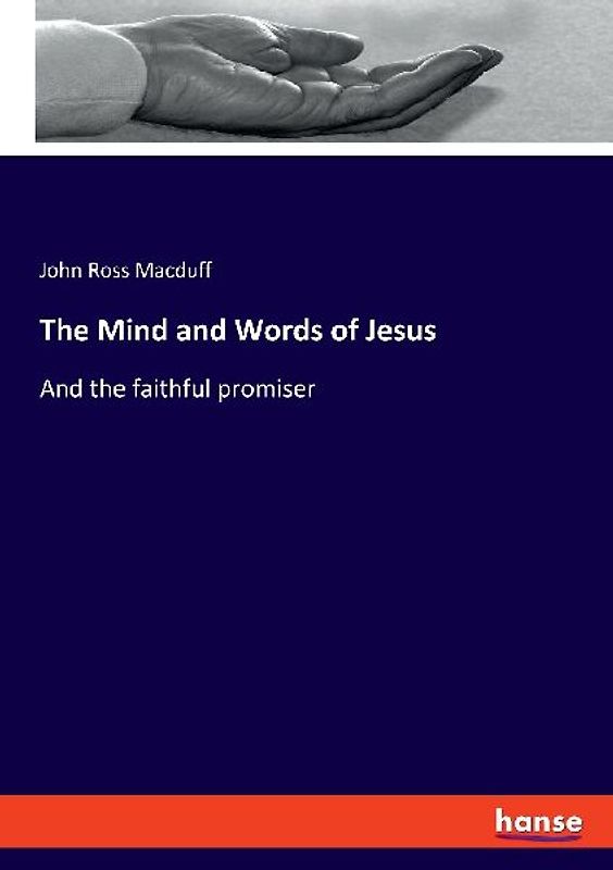 The Mind and Words of Jesus