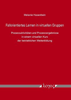 Fallorientiertes Lernen in virtuellen Gruppen