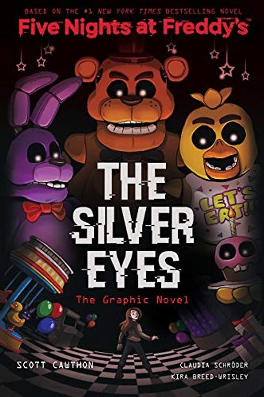 Cawthon, S: Silver Eyes (Five Nights At Freddy's: Graphic No