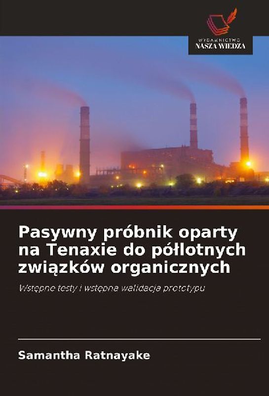 Pasywny próbnik oparty na Tenaxie do pó¿lotnych zwi¿zków organicznych