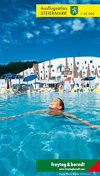 Ausflugsatlas Steiermark. 1:50000