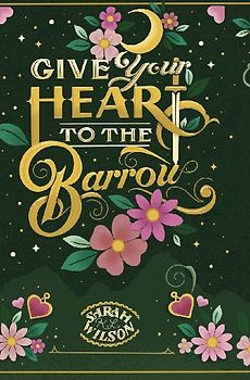Give Your Heart to the Barrow
