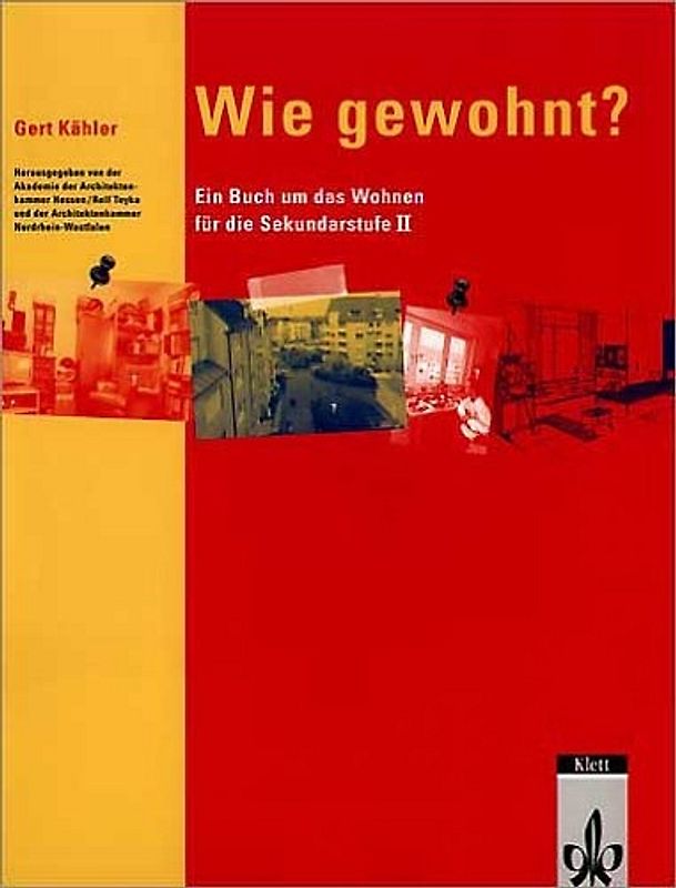 Wie gewohnt?. Ein Buch um das Wohnen für die Sekundarstufe II
