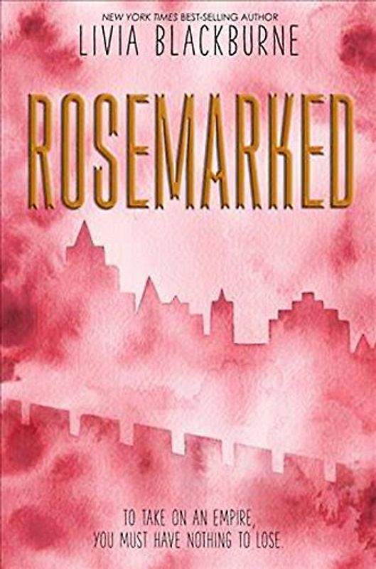 Rosemarked (A Rosemarked Novel, 1)