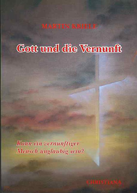 Gott und die Vernunft