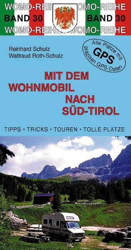 Mit dem Wohnmobil nach Süd-Tirol
