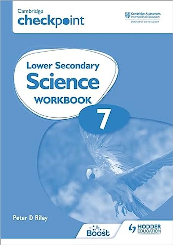 Cambridge Checkpoint Lower Secondary Science Workbook 7: Second Edition