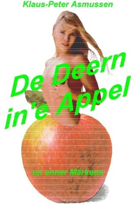 De Deern in'e Appel