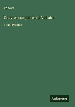 Oeuvres completes de Voltaire