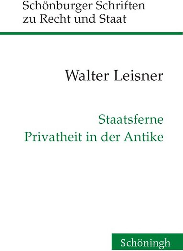 Staatsferne Privatheit in der Antike