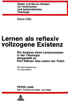 Lernen als reflexiv vollzogene Existenz
